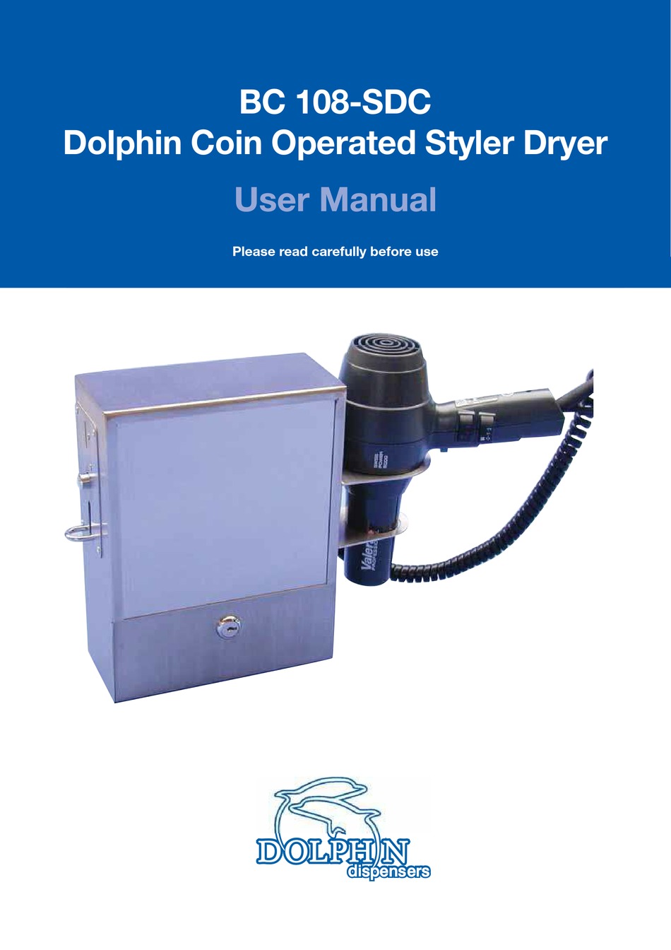 DOLPHIN DISPENSERS BC 108SDC USER MANUAL Pdf Download ManualsLib
