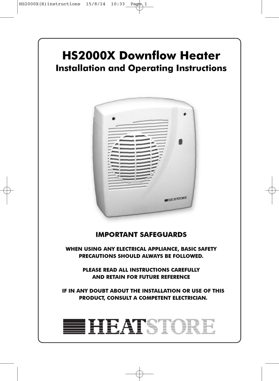 HEATSTORE HS2000X INSTALLATION AND OPERATING INSTRUCTIONS MANUAL Pdf