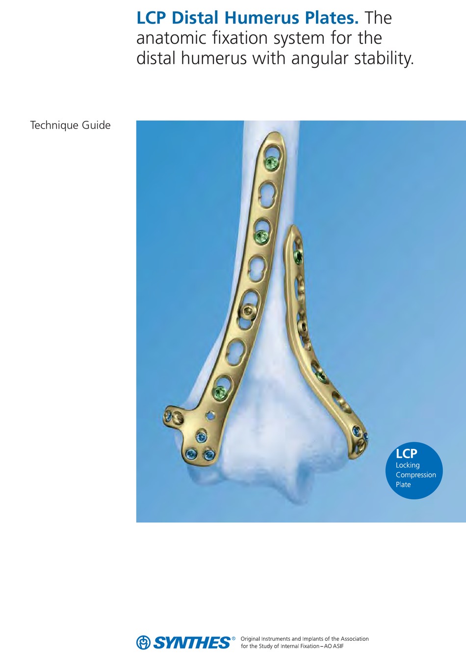 SYNTHES LCP DISTAL HUMERUS PLATES TECHNIQUE MANUAL Pdf Download SYNTHES LCP DISTAL HUMERUS PLATES TECHNIQUE MANUAL Pdf Download