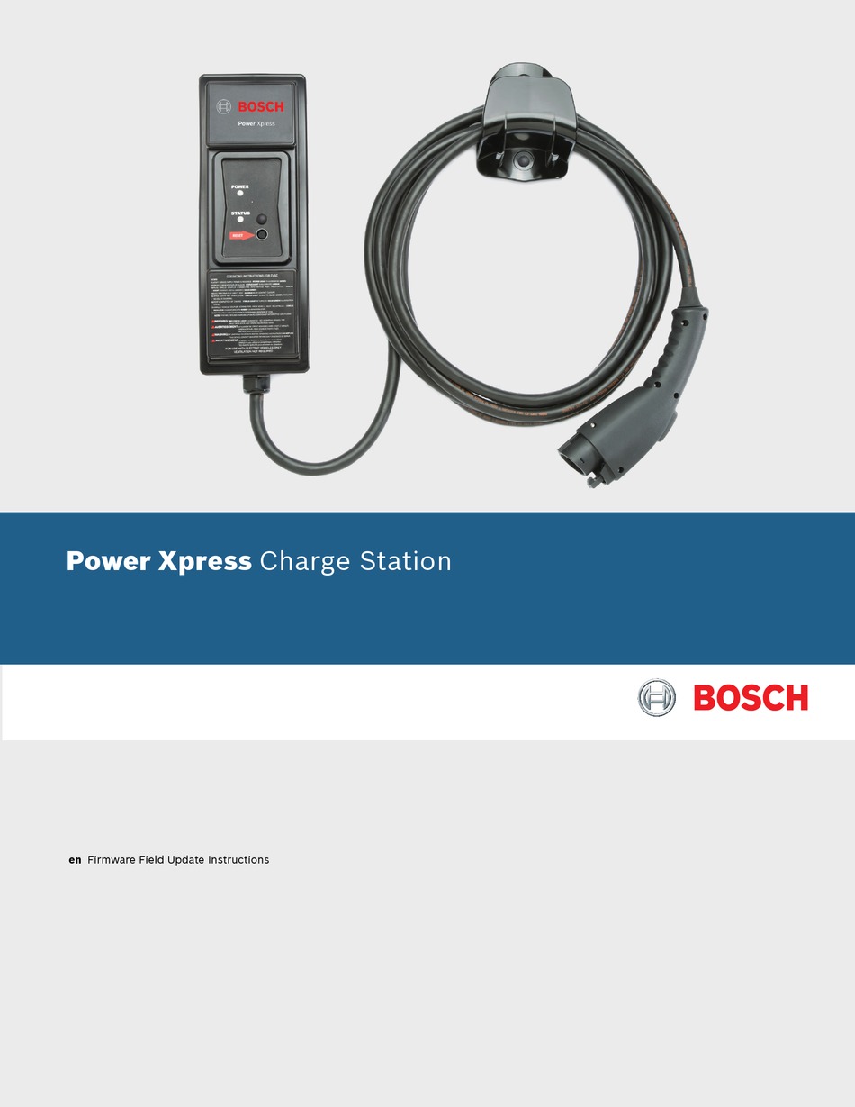 Technical Support Package Contents Bosch Power Xpress Firmware