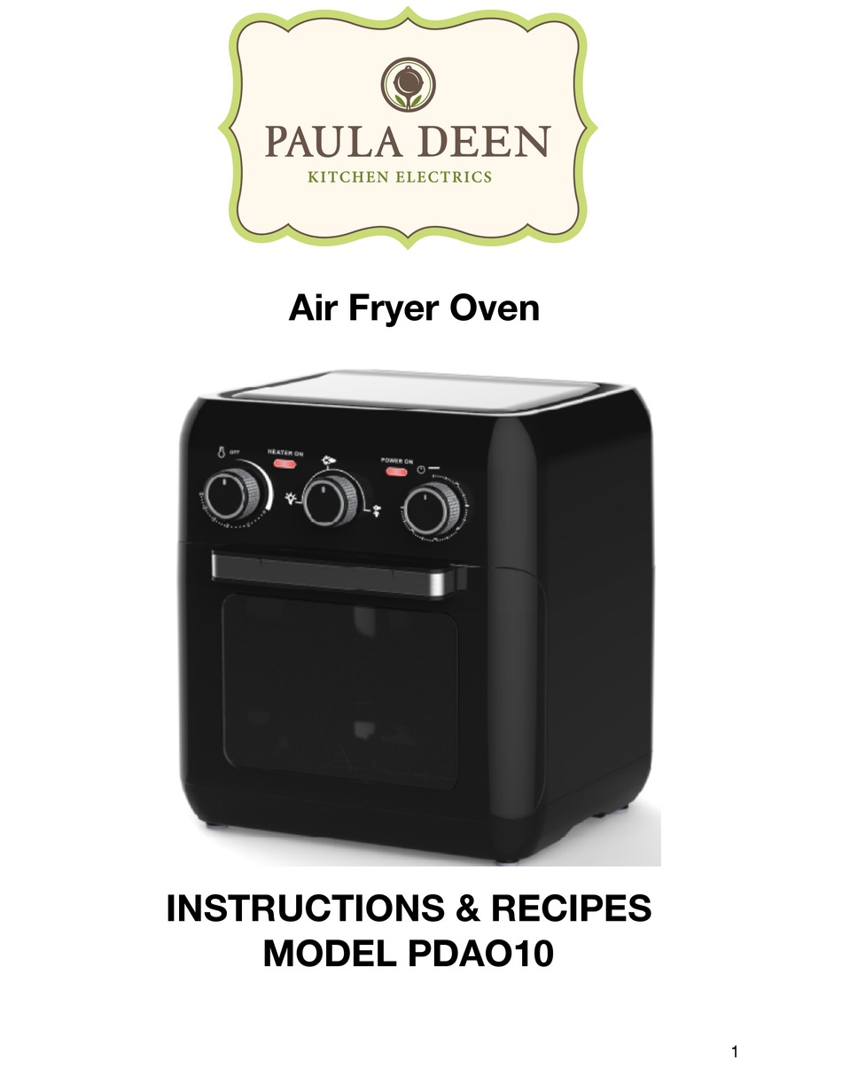 Featured image of post Paula Deen Air Fryer Manual I previously bought an air fryer cookbook not to be named and was disappointed as the recipes