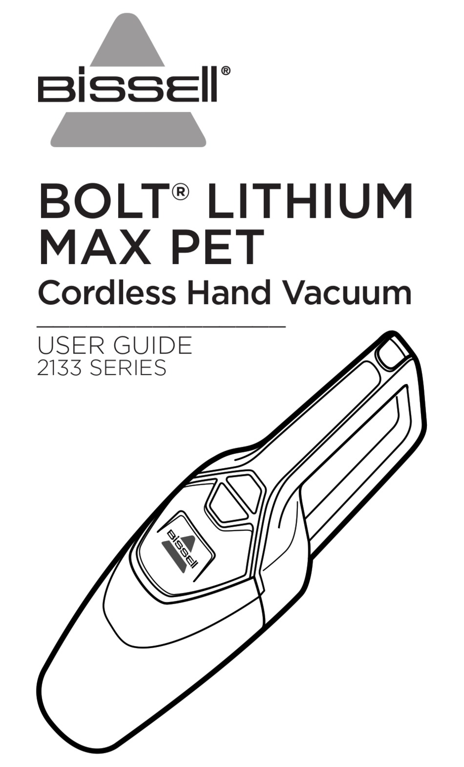 BISSELL BOLT LITHIUM MAX PET 2133 SERIES USER MANUAL Pdf Download