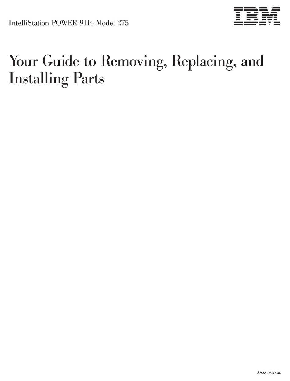 IBM INTELLISTATION POWER 9114 MODEL 275 MANUAL TO THE INSTALLATION Pdf