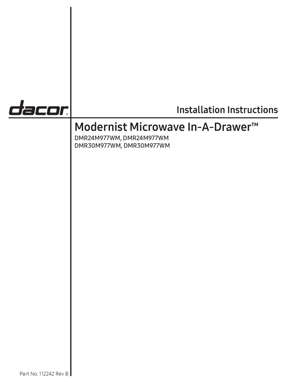 DACOR MODERNIST MICROWAVE INADRAWER DMR24M977WM INSTALLATION