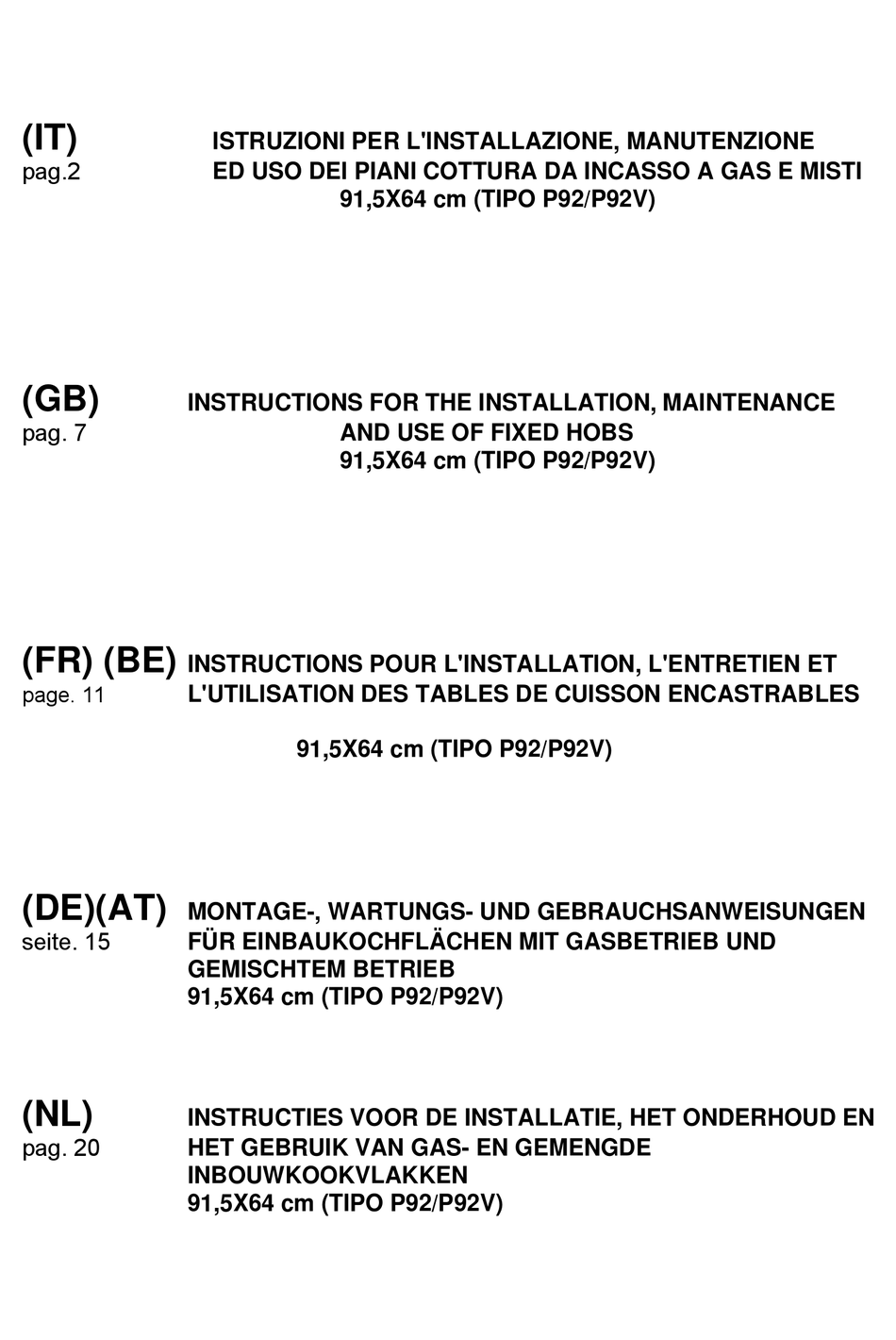 BERTAZZONI P92 INSTRUCTIONS FOR THE INSTALLATION, MAINTENANCE AND USE