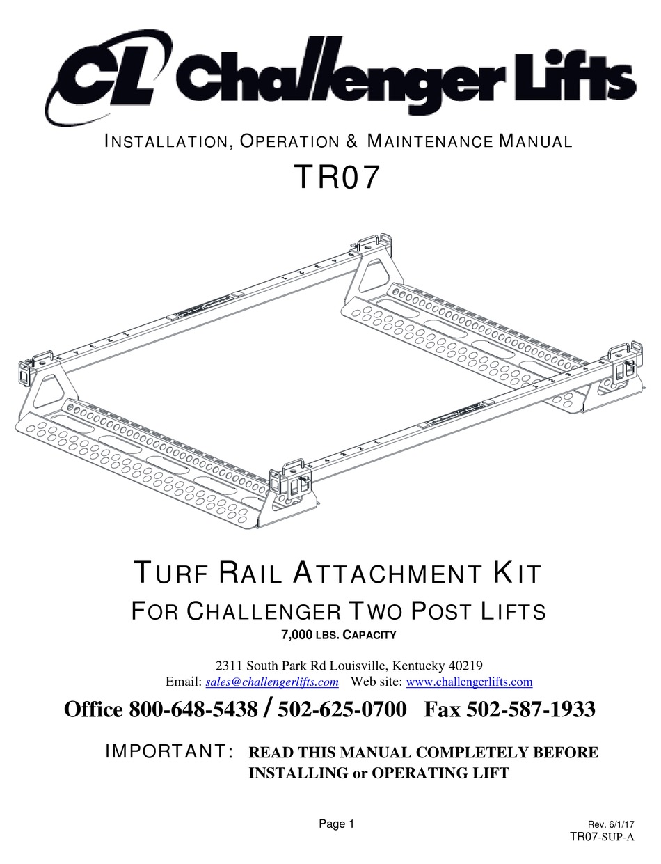 CHALLENGER LIFTS TURF RAIL TR07 INSTALLATION, OPERATION & MAINTENANCE