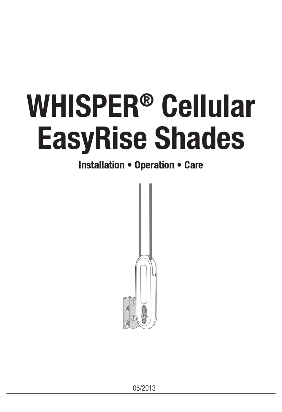 HUNTERDOUGLAS WHISPER CELLULAR EASYRISE SHADES INSTALLATION OPERATION