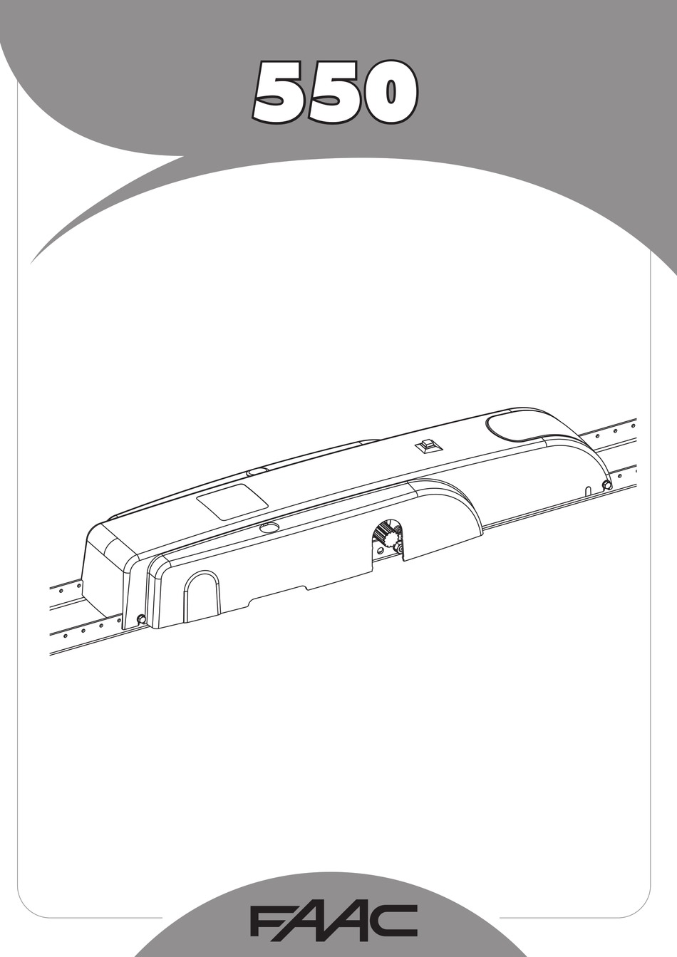 FAAC 550 MANUAL FOR THE INSTALLER Pdf Download | ManualsLib