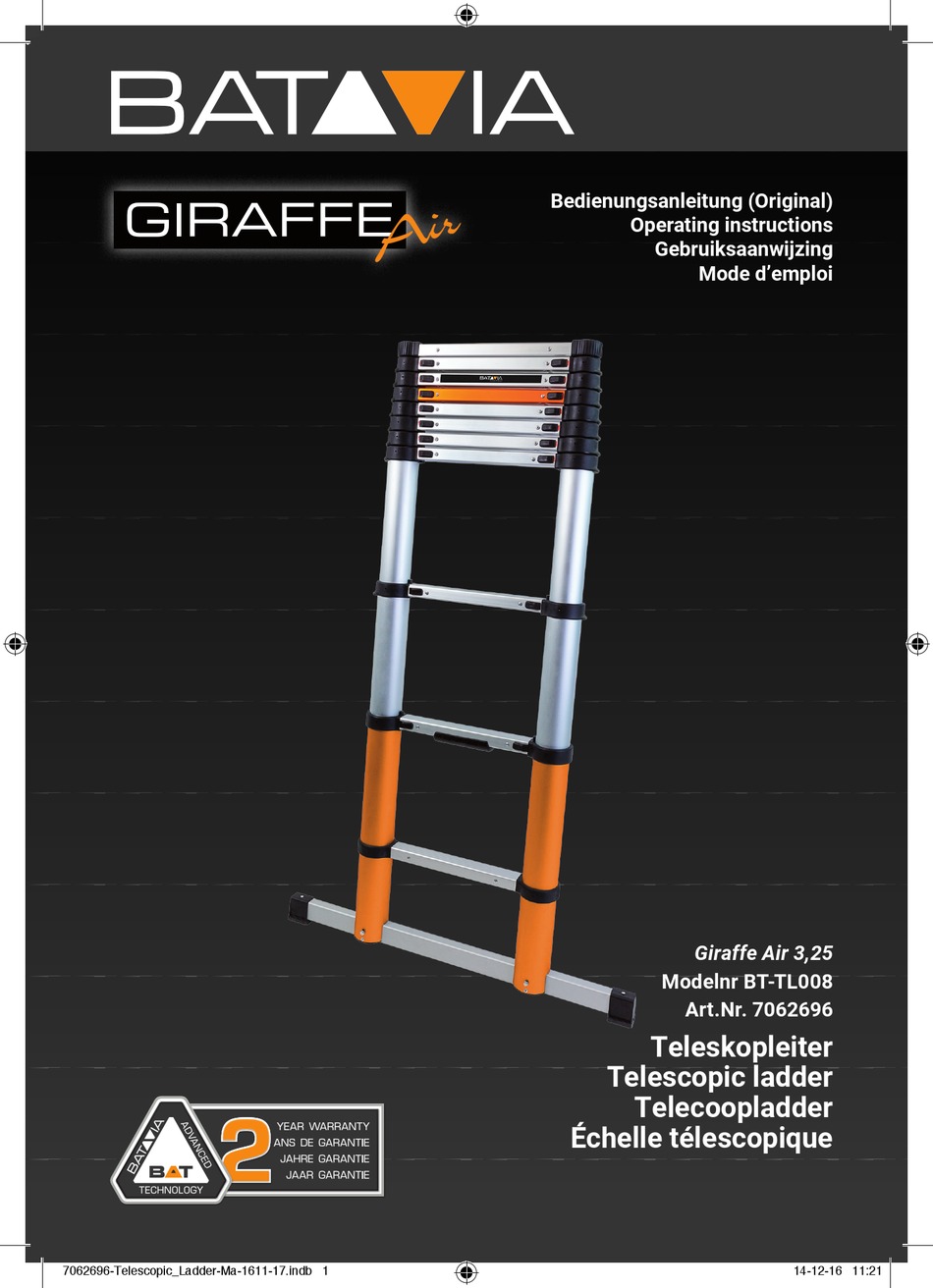 Groen domesticeren Beperken Using The Ladder; Locking Device - Batavia Giraffe Air BT-TL008 Operating  Instructions Manual [Page 26] | ManualsLib