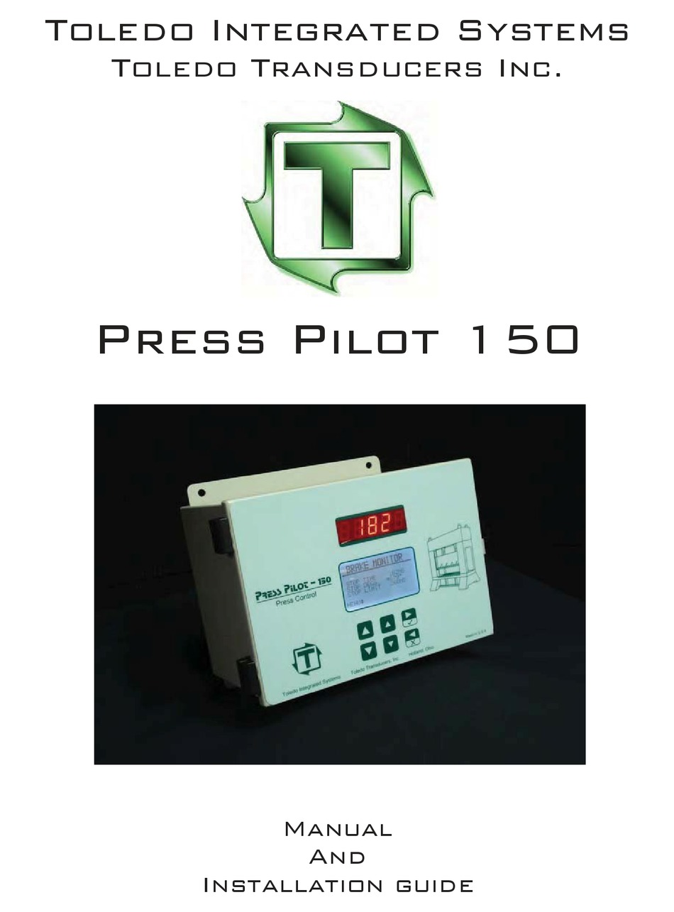 TOLEDO TRANSDUCERS PRESS PILOT 150 MANUAL AND INSTALLATION MANUAL Pdf