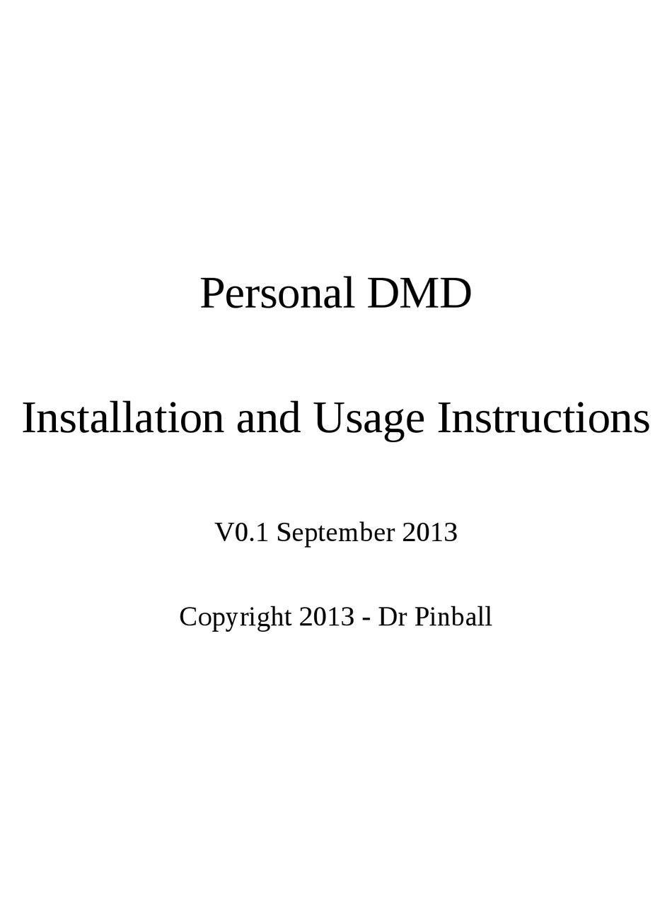 DR PINBALL PERSONAL DMD INSTALLATION AND USAGE INSTRUCTIONS Pdf