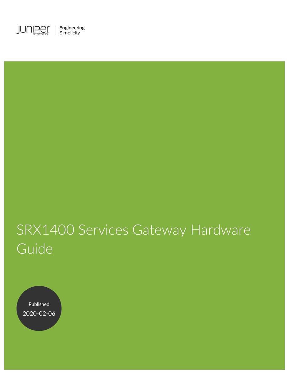 JUNIPER SRX1400 HARDWARE MANUAL Pdf Download ManualsLib