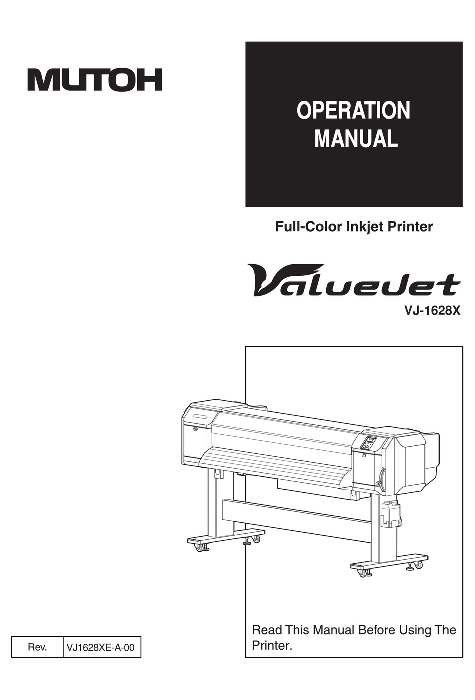 MUTOH VALUEJET VJ-1628X OPERATION 