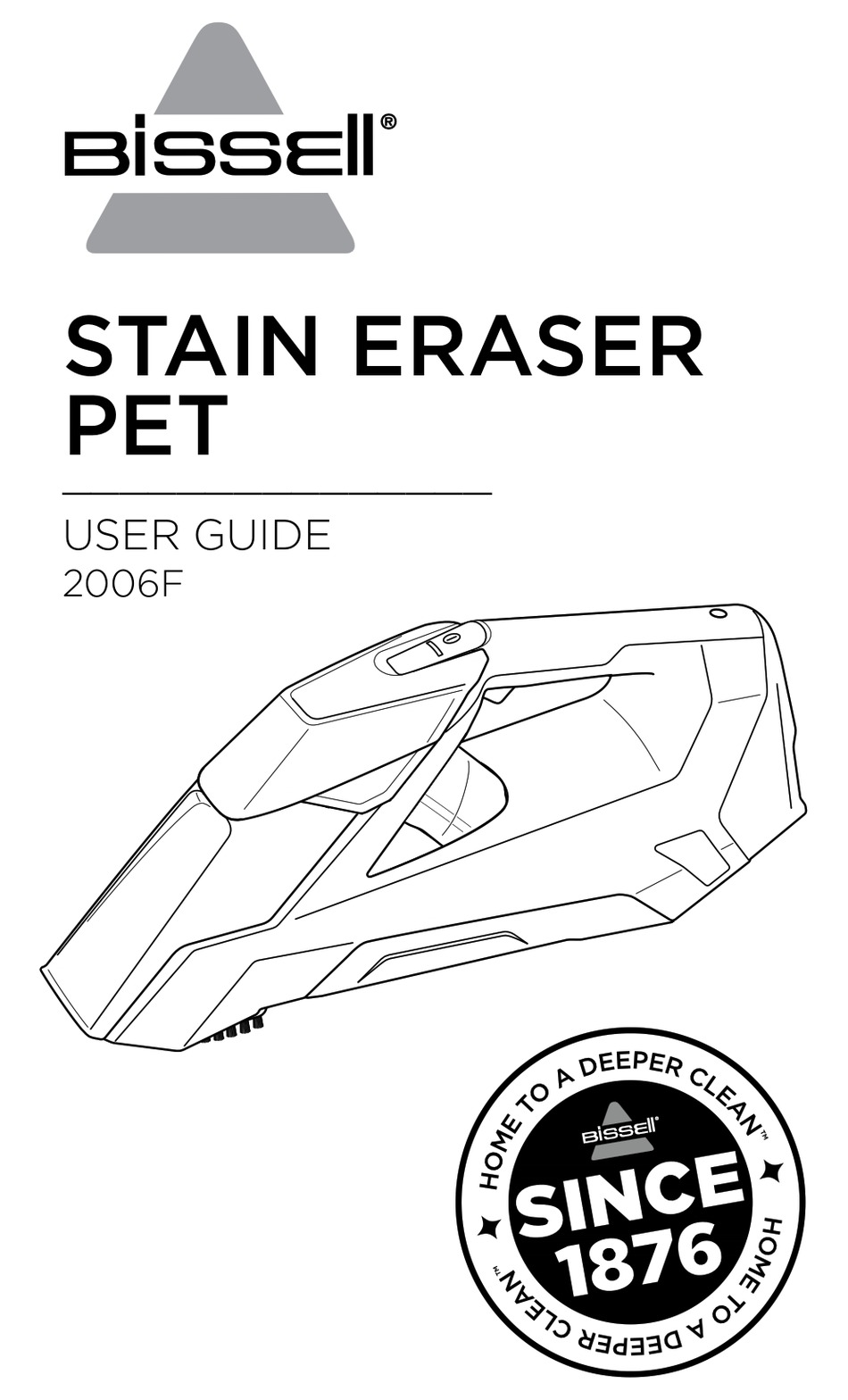 BISSELL STAIN ERASER PET 2006F USER MANUAL Pdf Download | ManualsLib