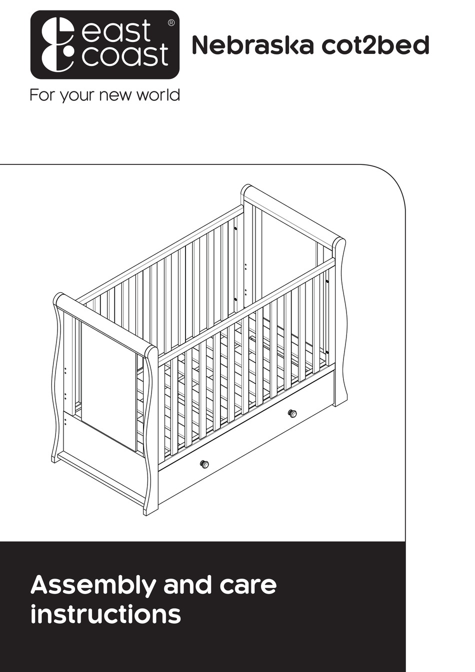 EAST COAST NEBRASKA COT2BED ASSEMBLY AND CARE INSTRUCTIONS Pdf Download