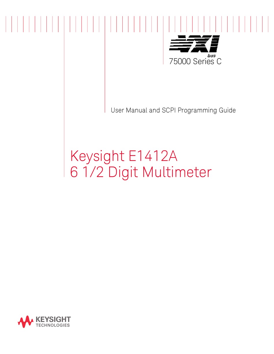 KEYSIGHT E1412A USER'S MANUAL AND SCPI PROGRAMMING MANUAL Pdf Download