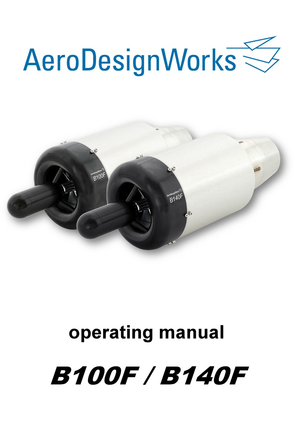 AERODESIGNWORKS B100F OPERATING MANUAL Pdf Download | ManualsLib