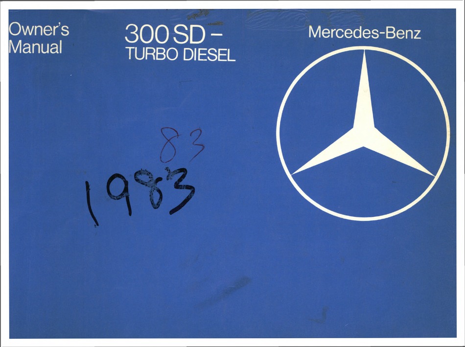 Mercedes-Benz Owner's Manual 350SD Turbo 350SDL Turbo *6550584013 