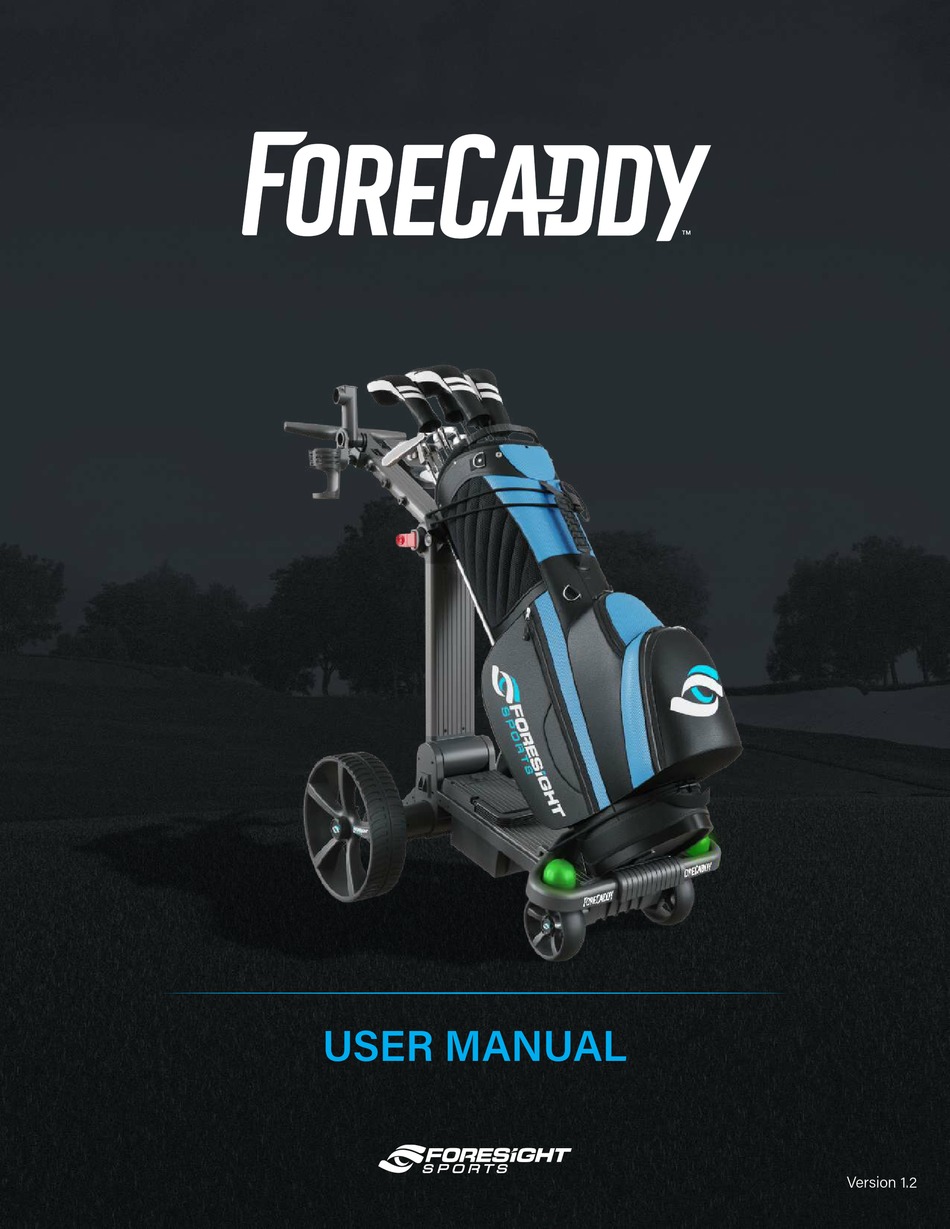 FORESIGHT SPORTS FORECADDY USER MANUAL Pdf Download ManualsLib