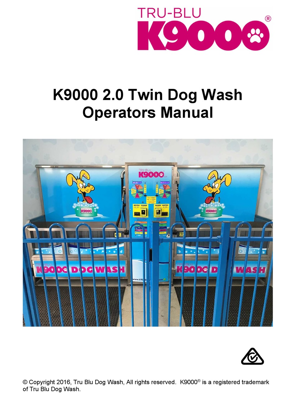 TRUBLU K9000 2.0 TWIN DOG WASH OPERATOR'S MANUAL Pdf Download ManualsLib