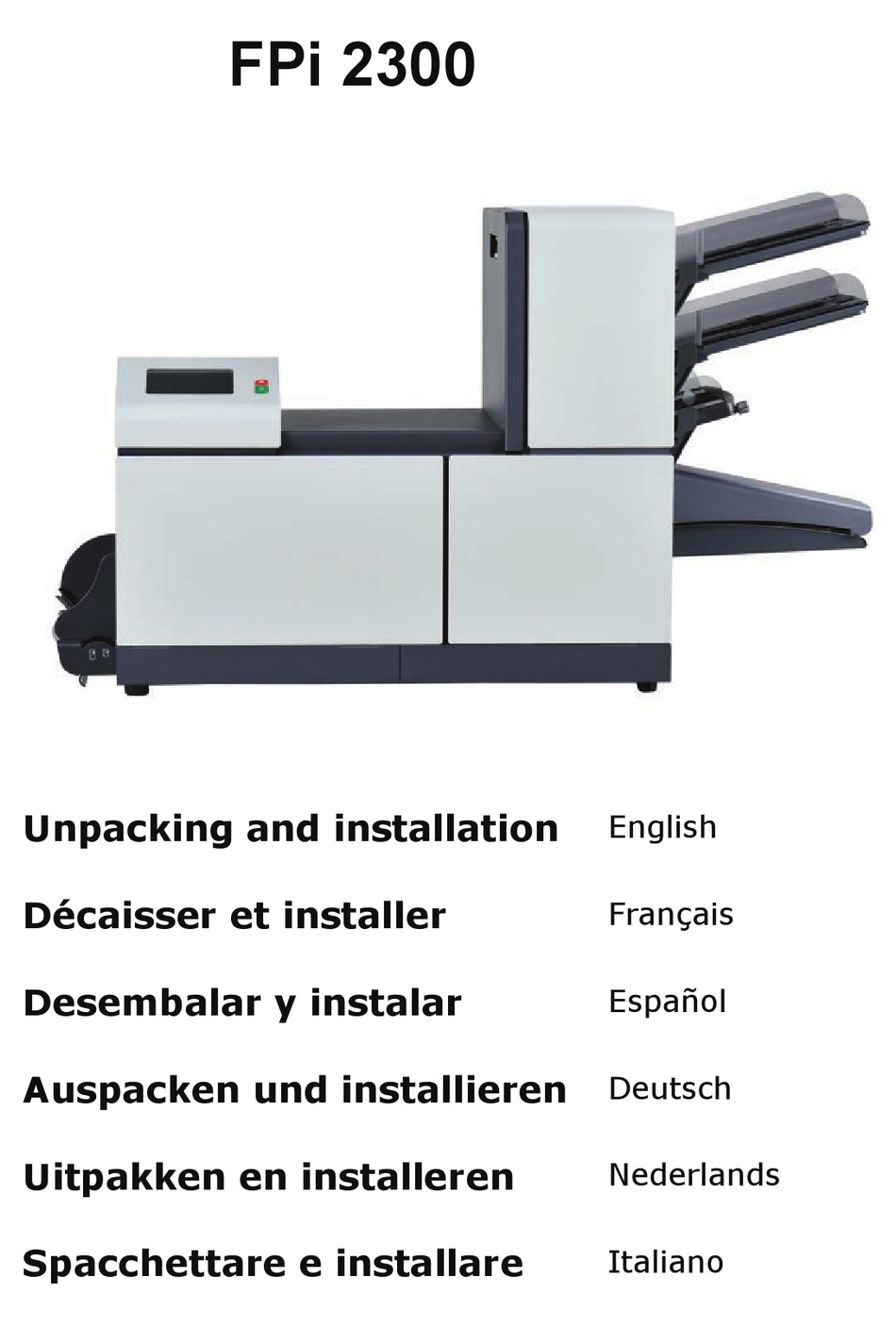 FP MAILING SOLUTIONS FPI 2300 UNPACKING AND INSTALLATION INSTRUCTIONS