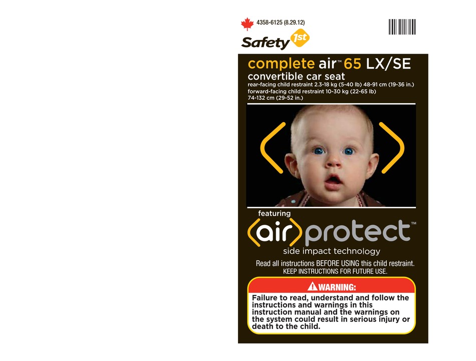 Safety 1st Complete Air 65 Lx Manual, Safety 1st All In One Convertible Car Seat Instruction Manual
