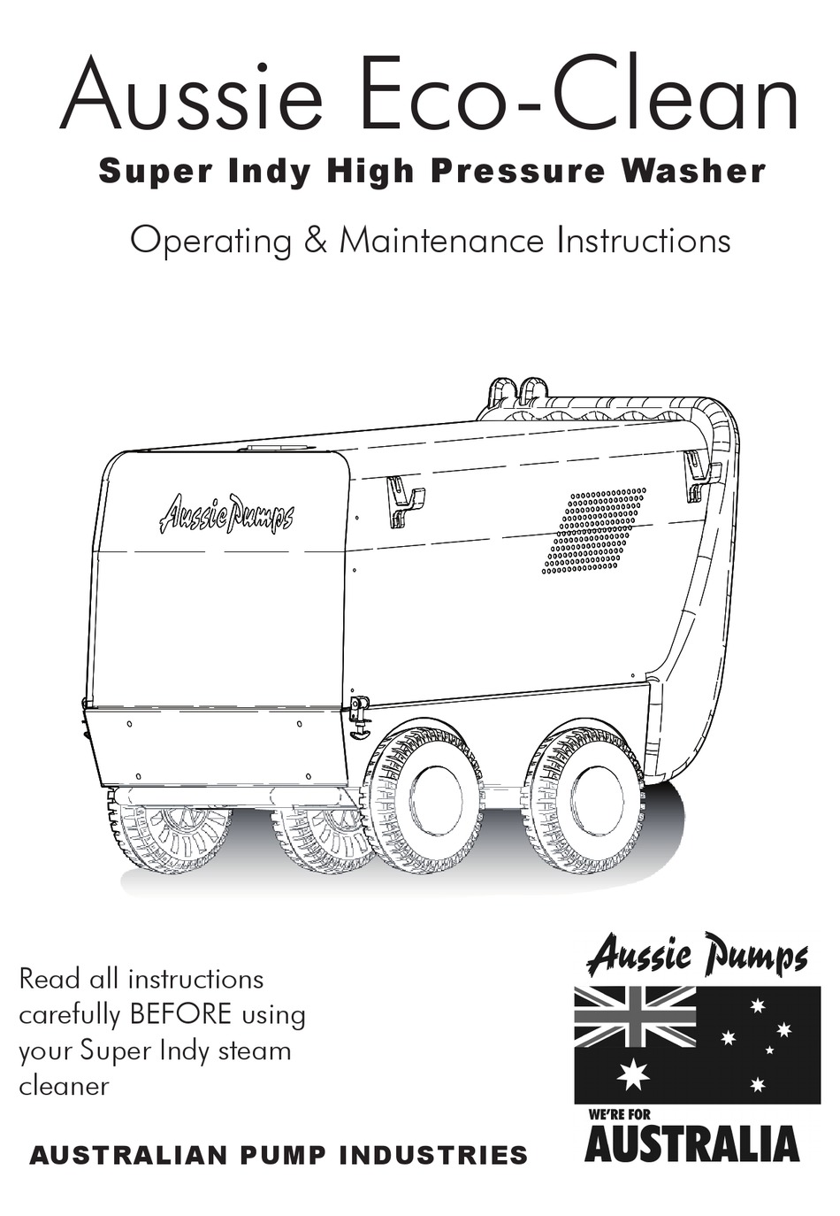 AUSSIE PUMPS ECO CLEAN SUPER INDY OPERATING & MAINTENANCE INSTRUCTIONS