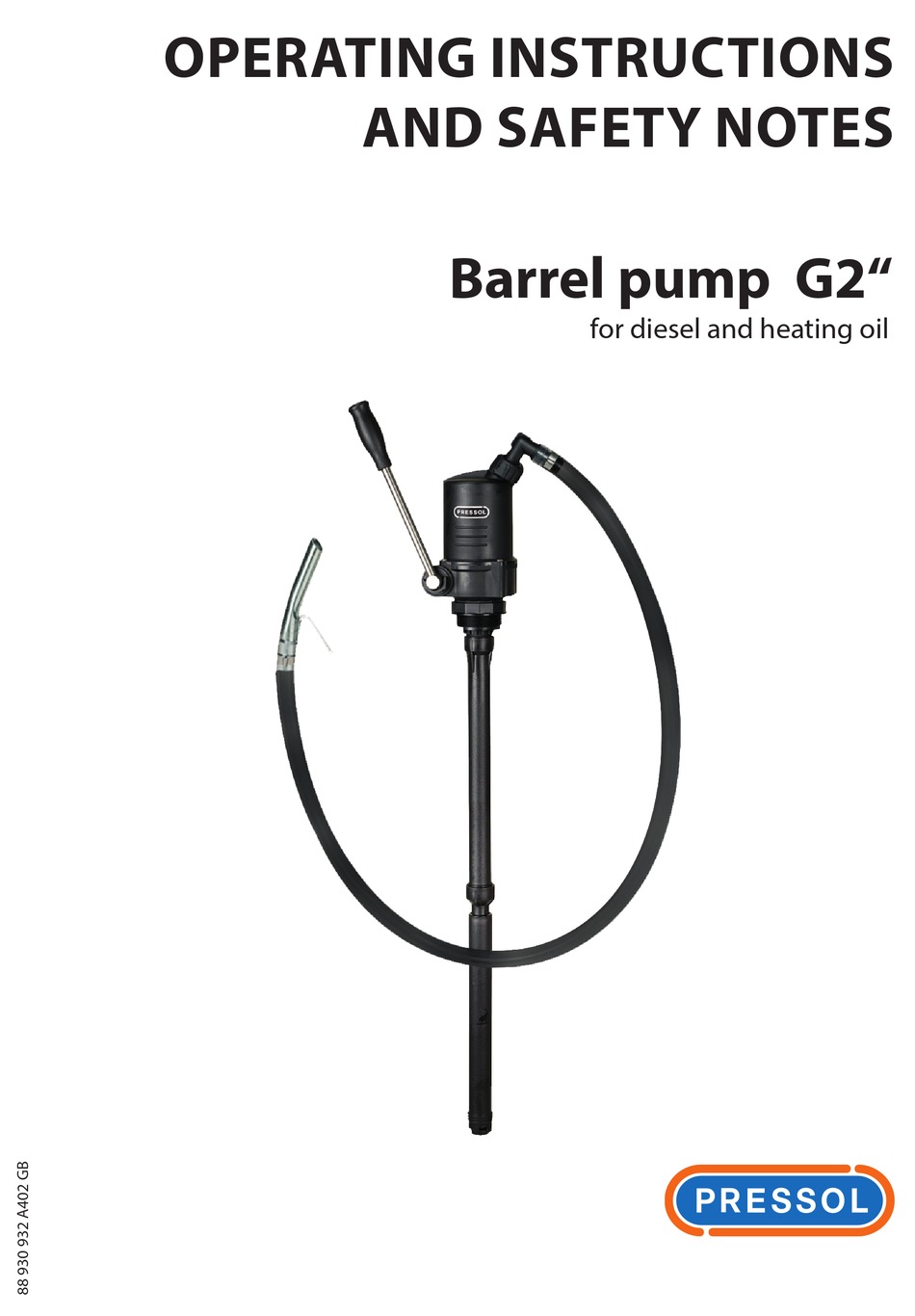 PRESSOL BARREL PUMP G2 OPERATING INSTRUCTIONS AND SAFETY NOTES Pdf