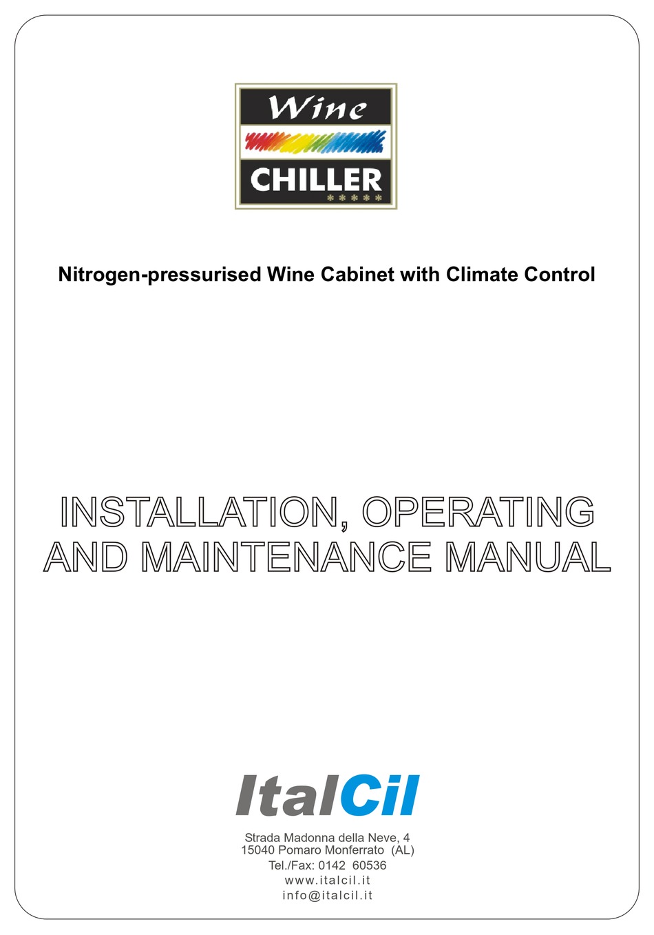 ITALCIL WINE CHILLER R4T INSTALLATION, OPERATING AND MAINTENANCE