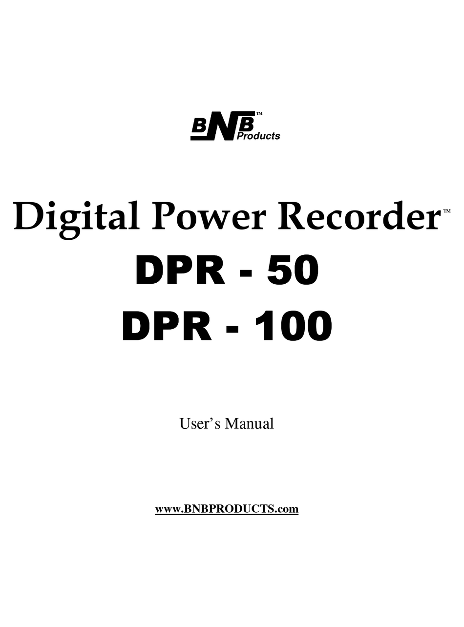 BNB PRODUCTS DIGITAL POWER RECORDER DPR50 USER MANUAL Pdf Download