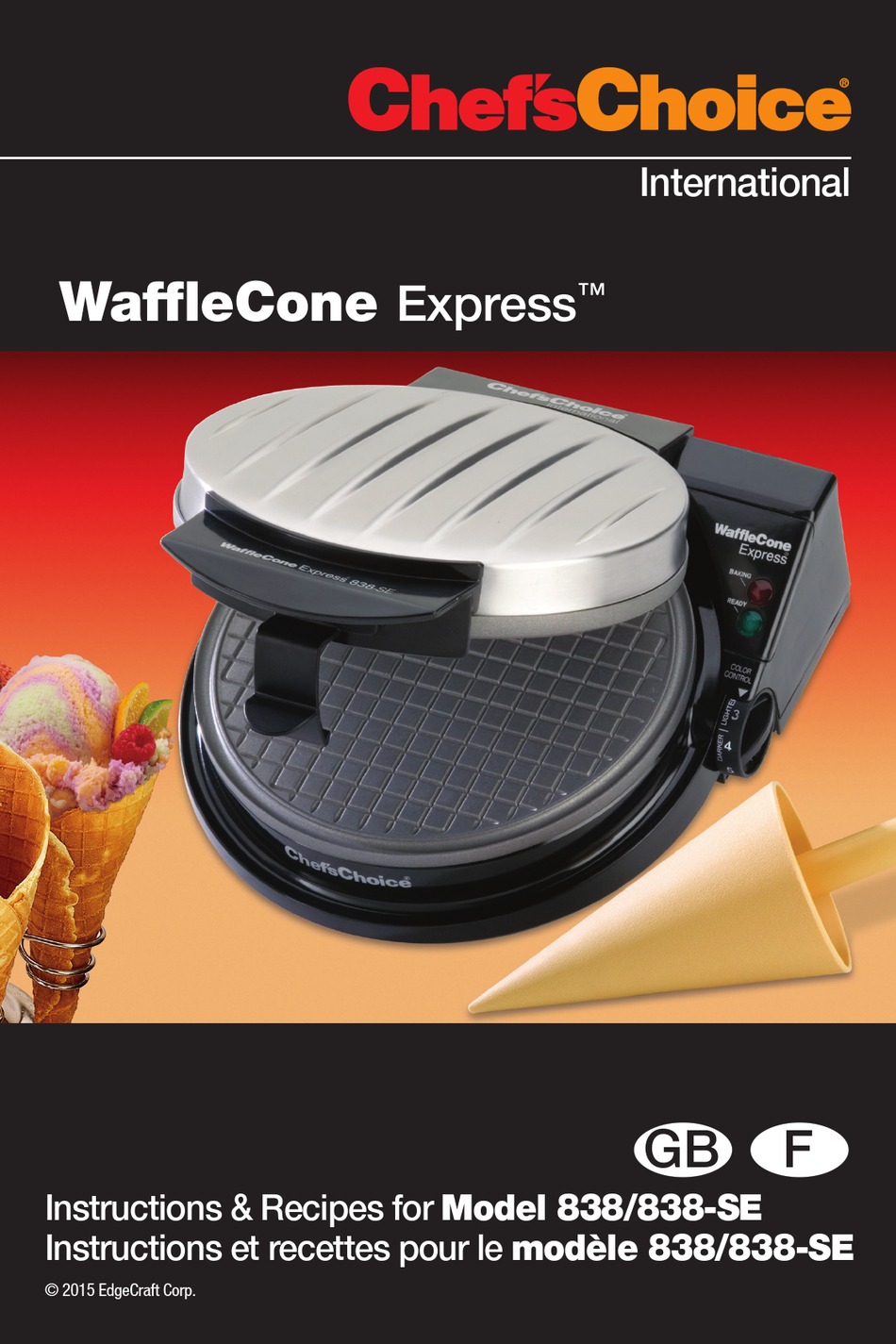 Chef S Choice Wafflecone Express 838 Instructions Recipes Pdf Download Manualslib