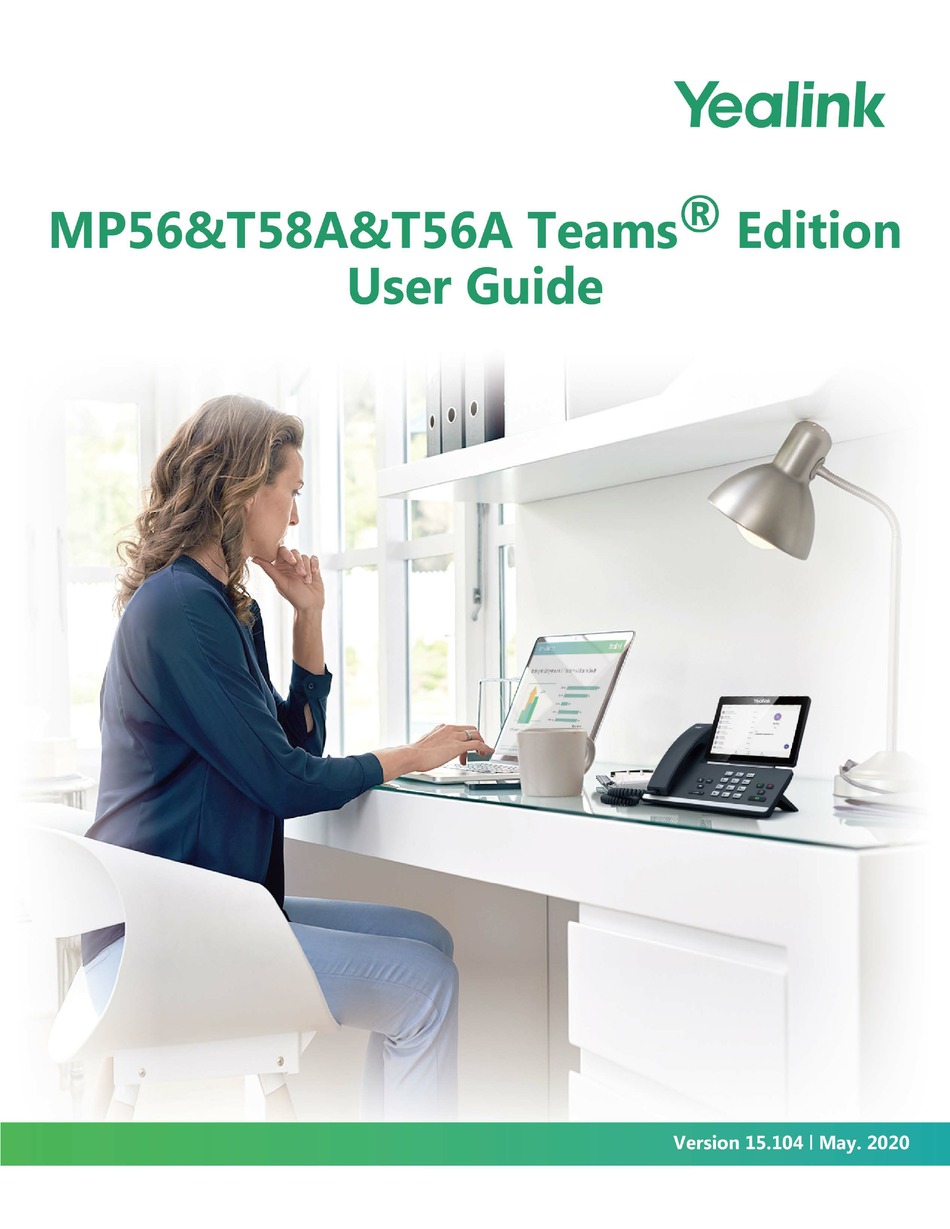 YEALINK TEAMS EDITION MP56 USER MANUAL Pdf Download | ManualsLib