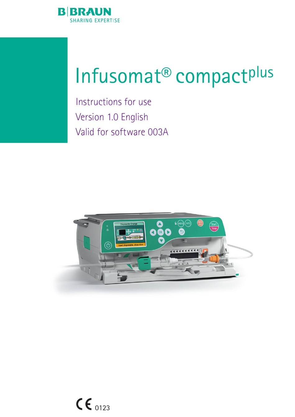 B. BRAUN INFUSOMAT COMPACT PLUS INSTRUCTIONS FOR USE MANUAL Pdf ...