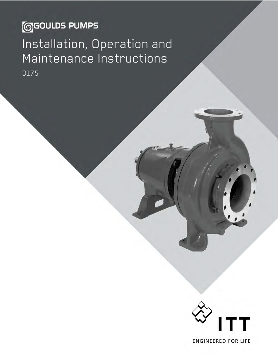 ITT GOULDS PUMPS 3175 INSTALLATION, OPERATION AND MAINTENANCE