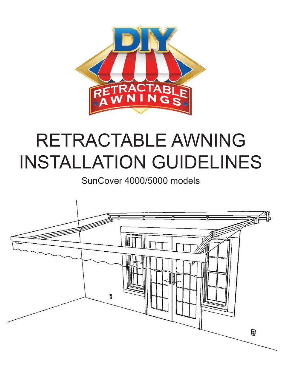 DIY RETRACTABLE AWNINGS SUNCOVER 4000 INSTALLATION MANUALLINES Pdf