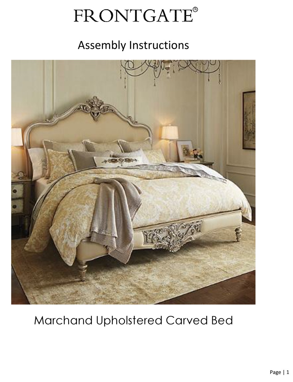 FRONTGATE MARCHAND UPHOLSTERED CARVED BED ASSEMBLY INSTRUCTIONS MANUAL