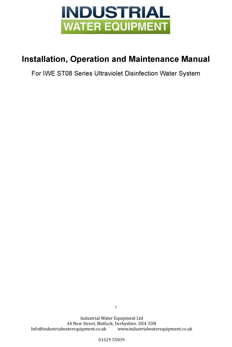 INDUSTRIAL WATER EQUIPMENT ST08 SERIES INSTALLATION, OPERATION AND