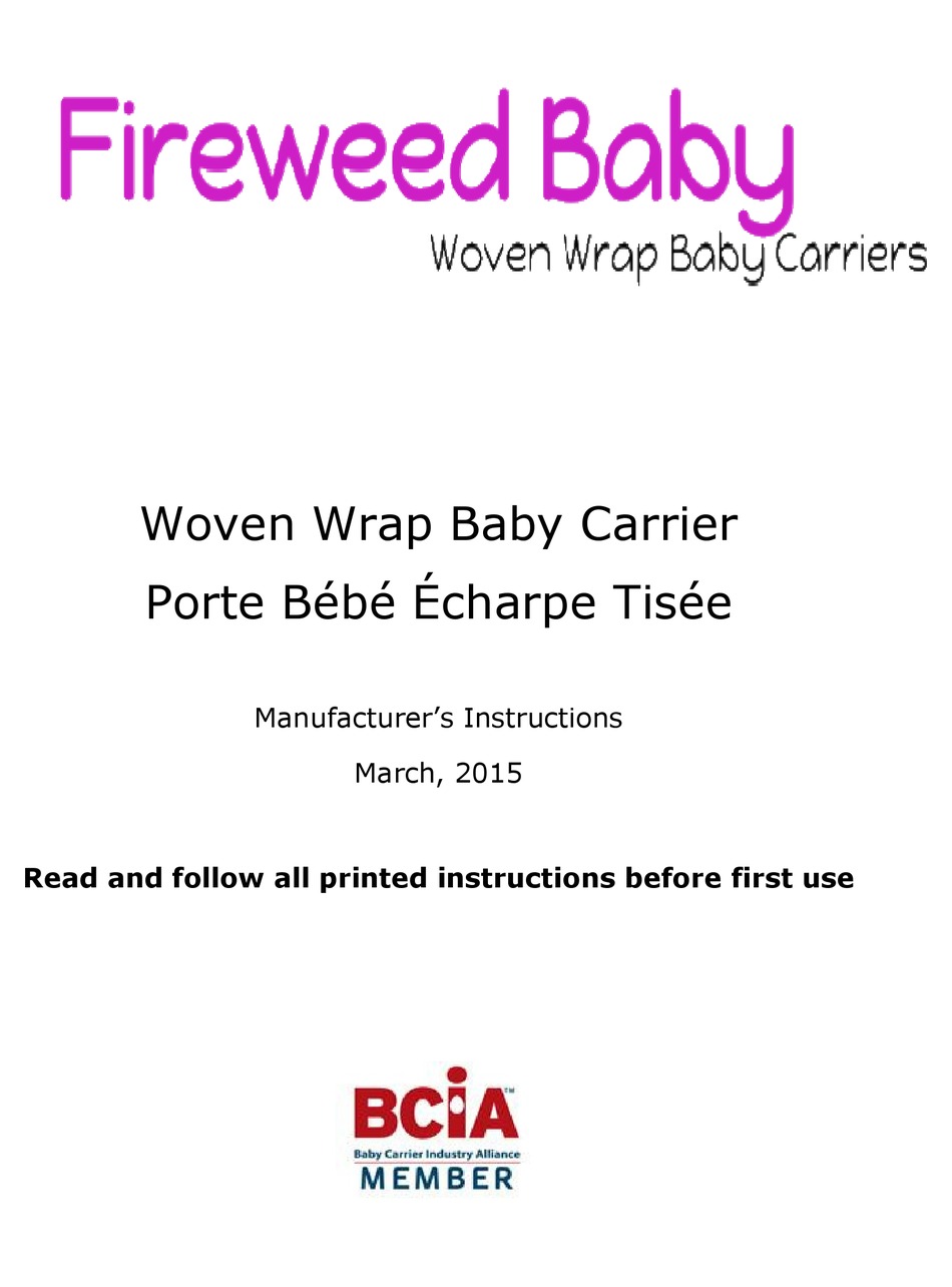 FIREWEED BABY FRONT WRAP CROSS CARRY MANUFACTURER'S INSTRUCTIONS Pdf