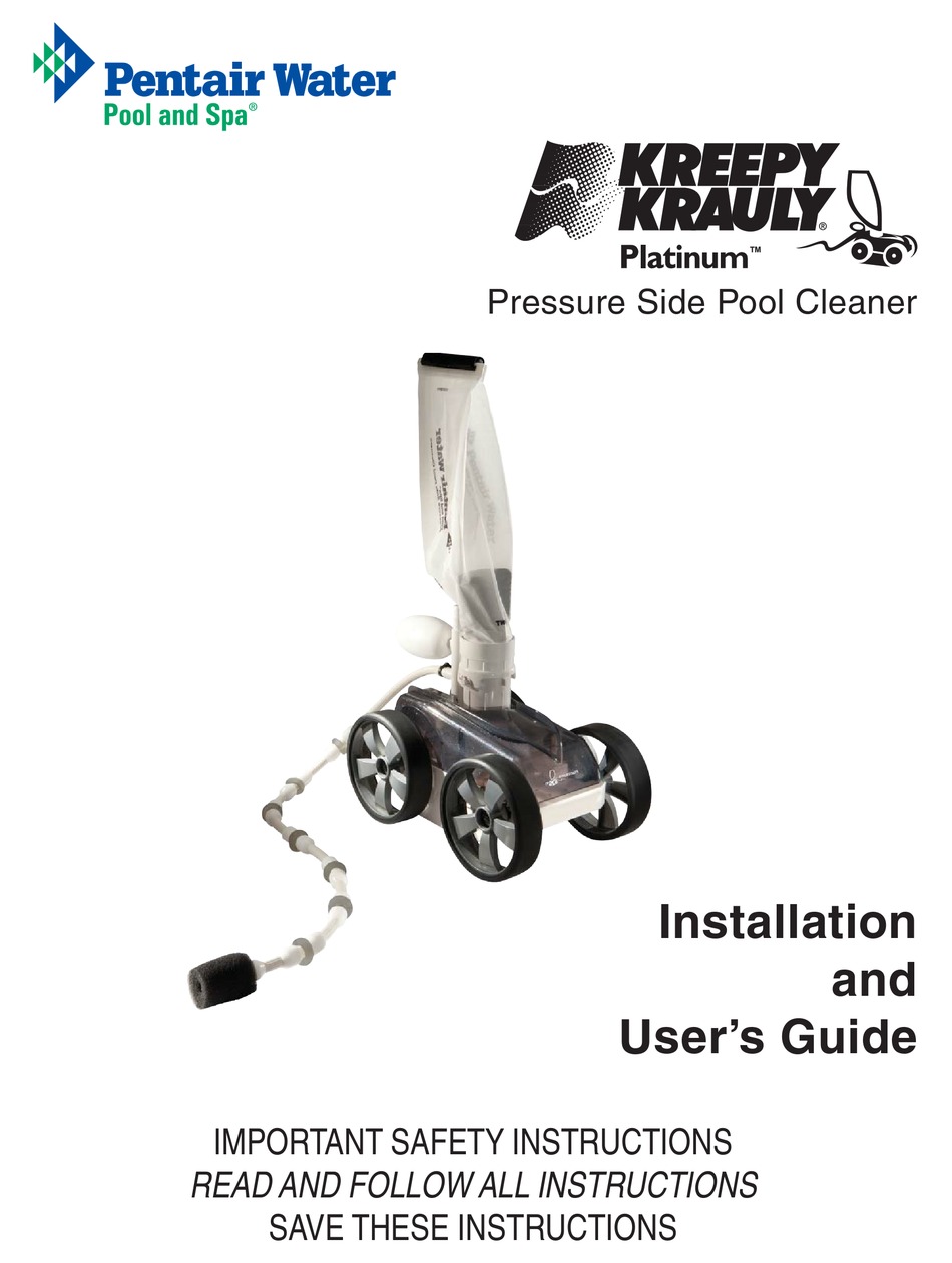 PENTAIR POOL PRODUCTS KREEPY KRAULY PLATINUM LL505PM INSTALLATION AND