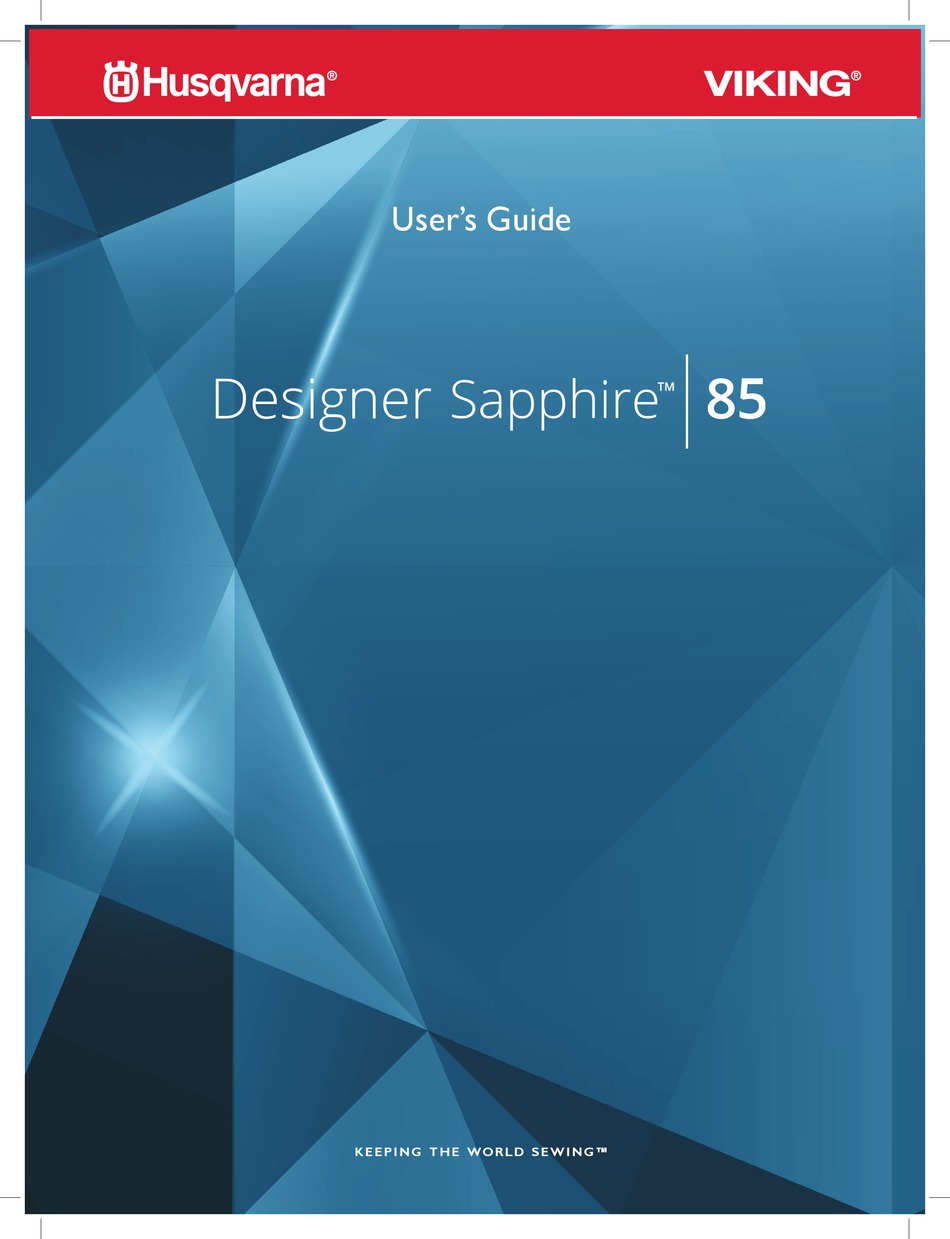 HUSQVARNA VIKING DESIGNER SAPPHIRE 85 USER MANUAL Pdf ...