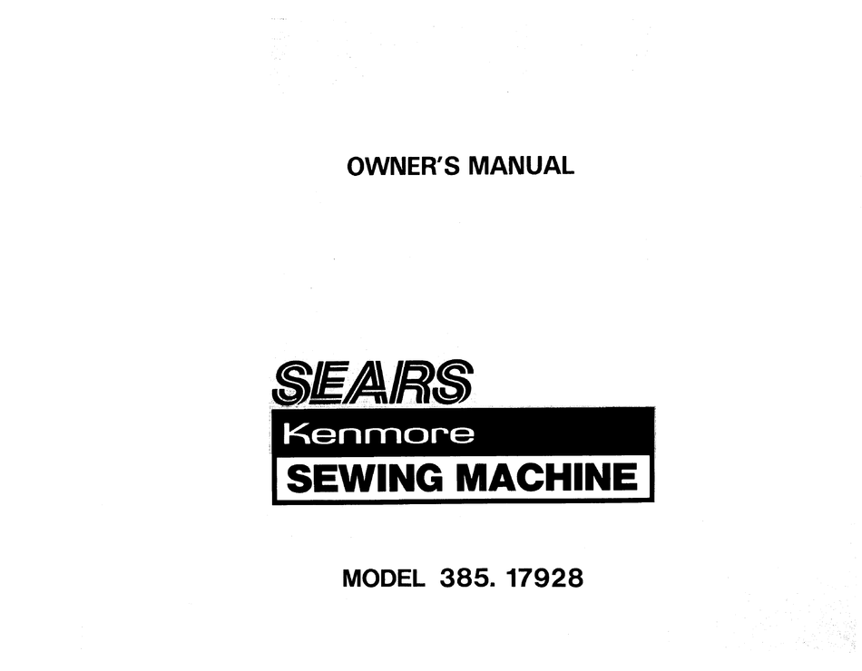 Kenmore 385.17628890 Sewing Machine Instruction Manual  Sewing machine  instruction manuals, Sewing machine instructions, Sewing machine manuals