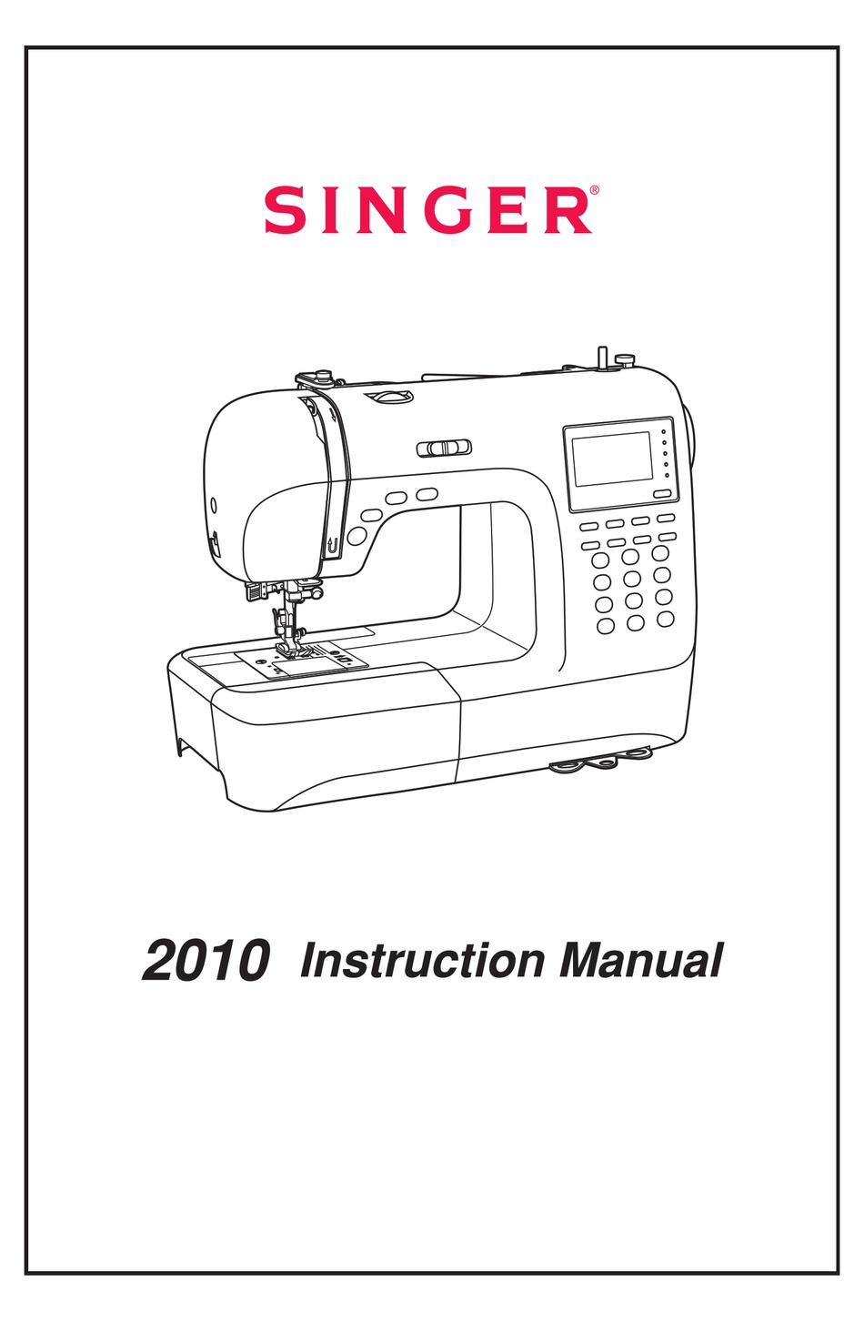 Singer 2010 Sewing Machine User Manual - Singer 2010 Sewing Machine ...