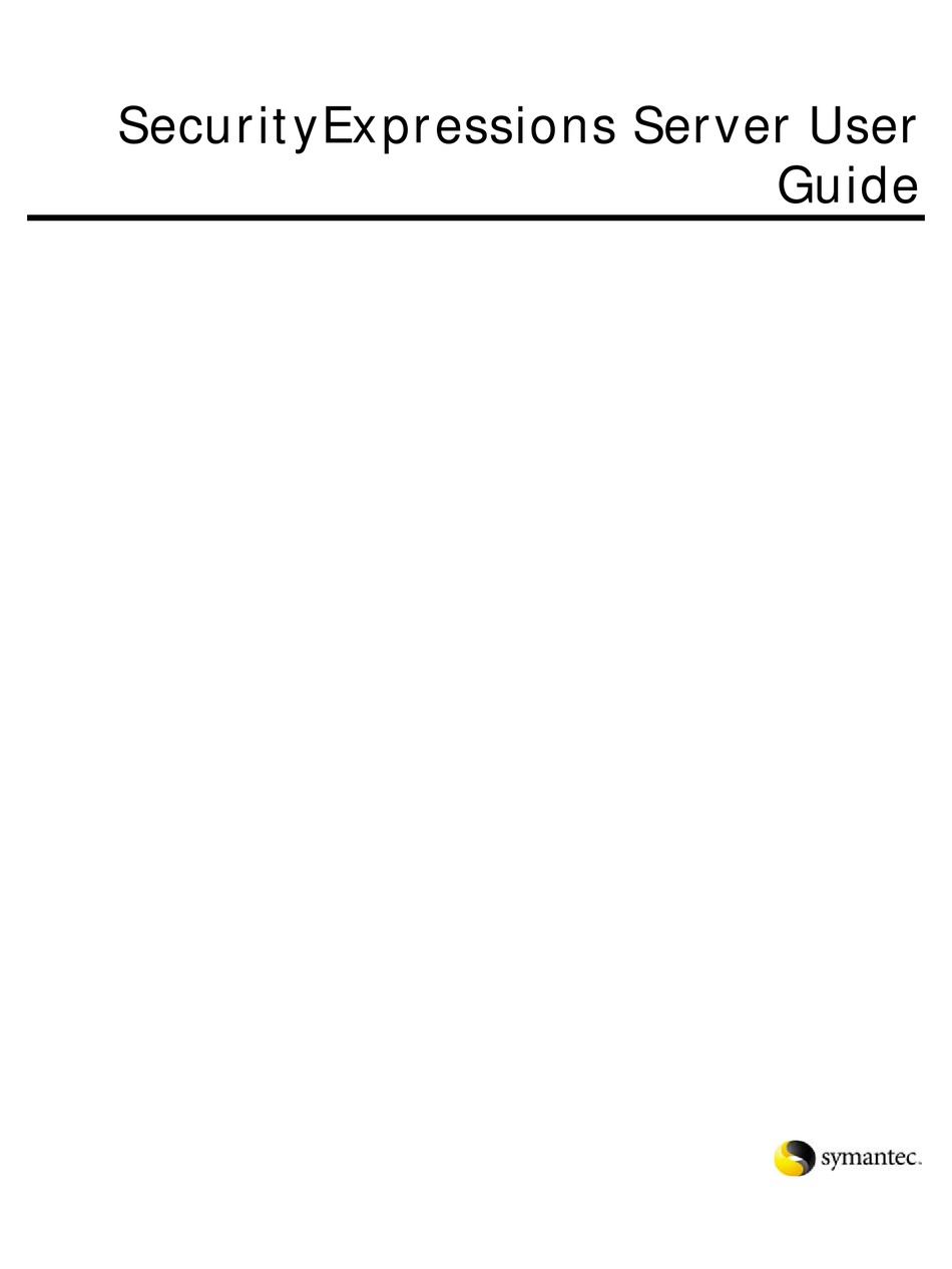 SYMANTEC SECURITY EXPRESSIONS SERVER USER MANUAL Pdf Download ManualsLib