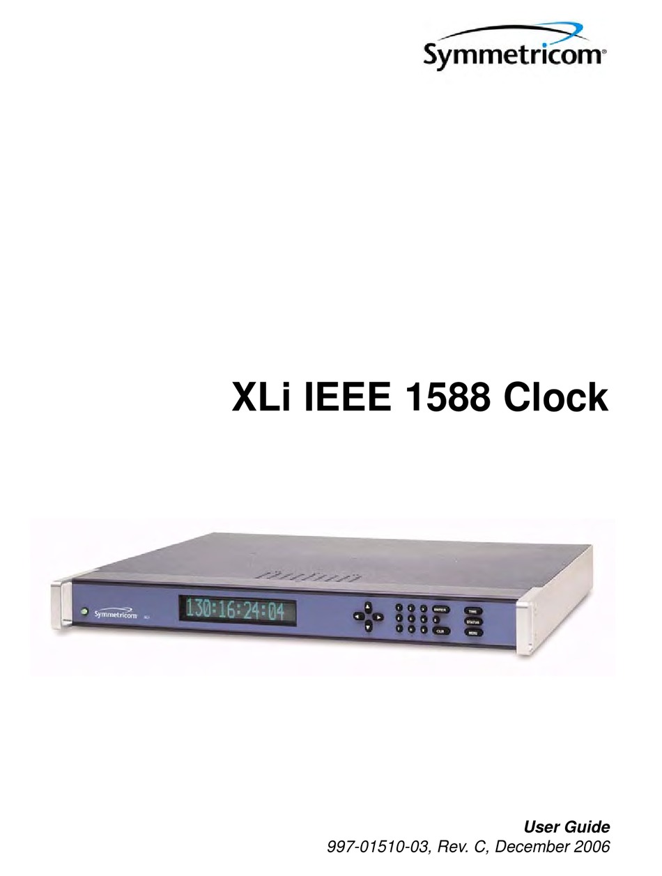 SYMMETRICOM XLI IEEE 1588 USER MANUAL Pdf Download | ManualsLib