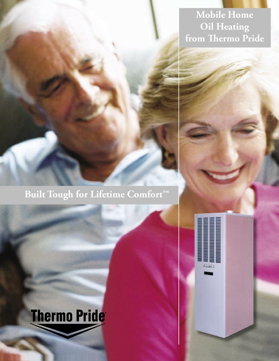 THERMO PRIDE BUILT TOUGH FOR LIFETIME COMFORT OMC70 SPECIFICATION Pdf