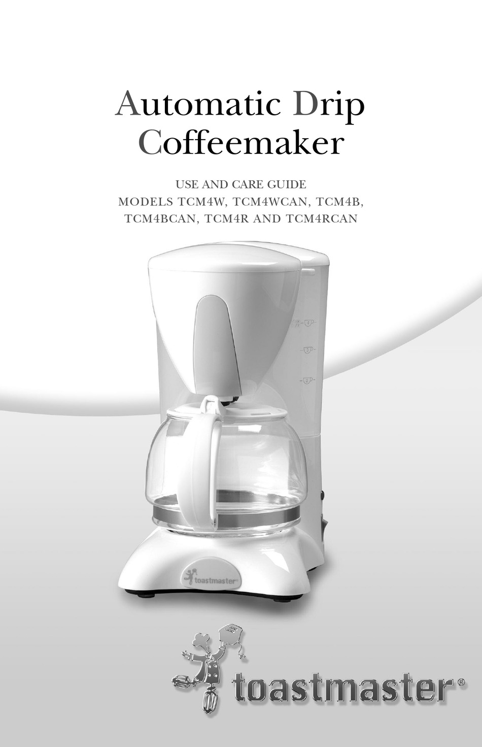TOASTMASTER TCM4W USE AND CARE MANUAL 
