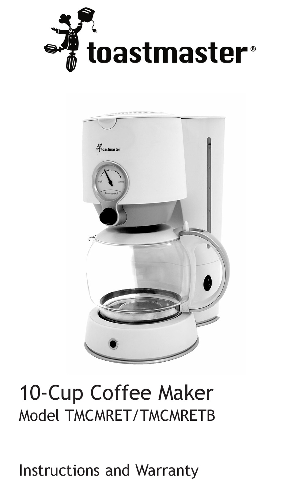 TOASTMASTER TMCMRET INSTRUCTIONS AND 