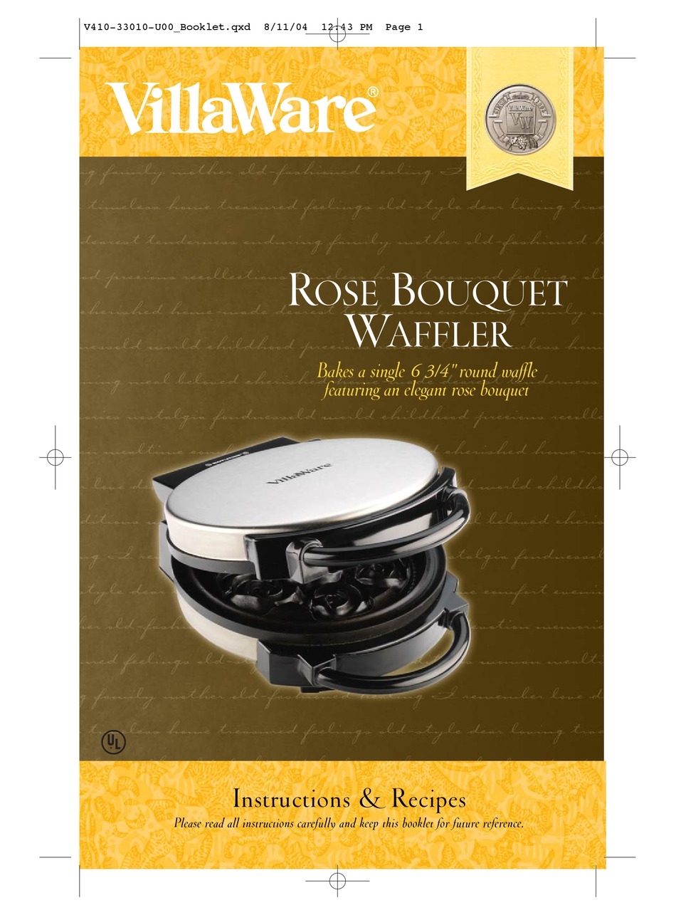 VILLAWARE ROSE BOUQUET WAFFLER INSTRUCTIONS AND RECIPES MANUAL Pdf
