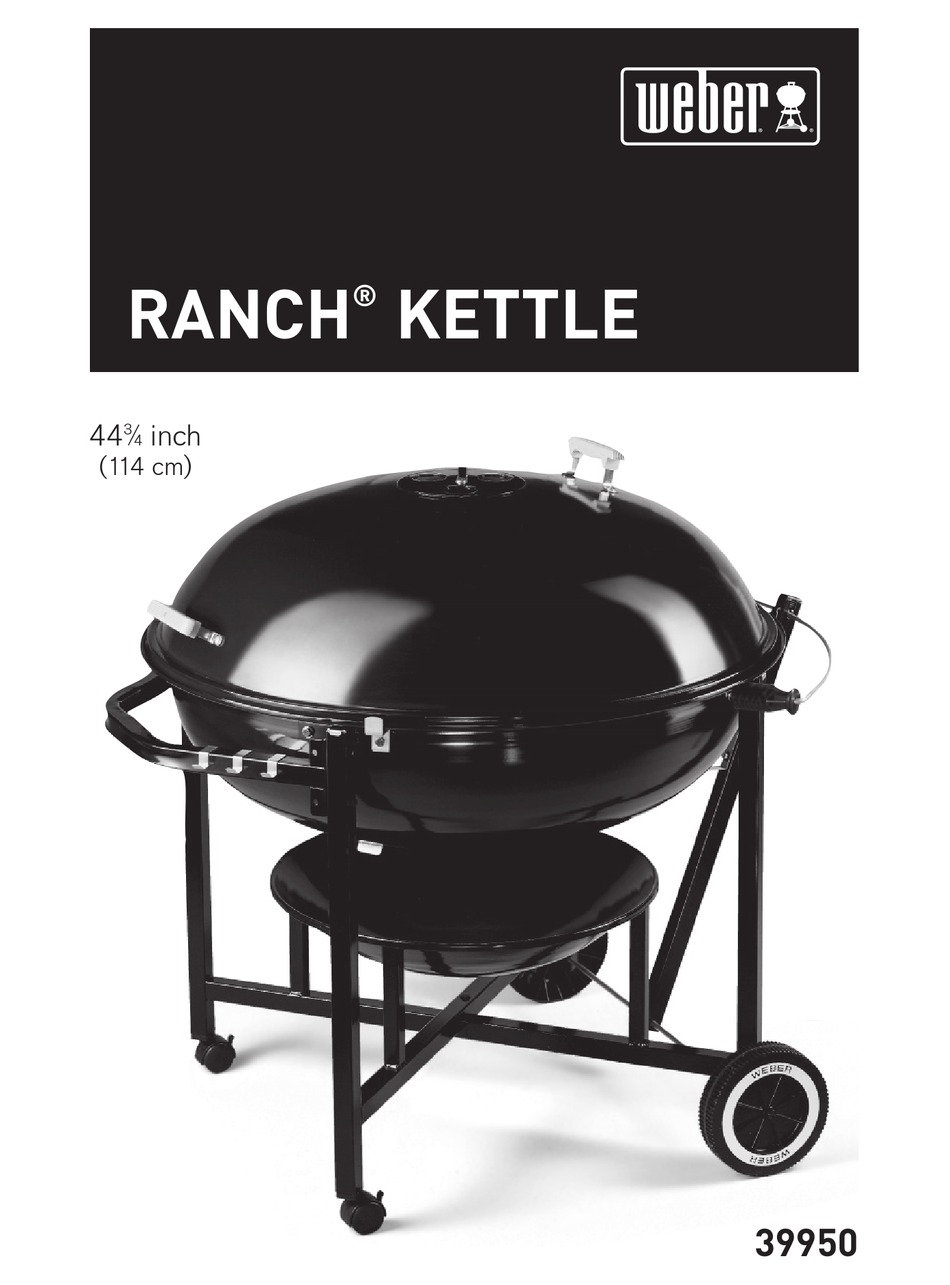 Weber Ranch Kettle 39950 User Manual Pdf Download Manualslib