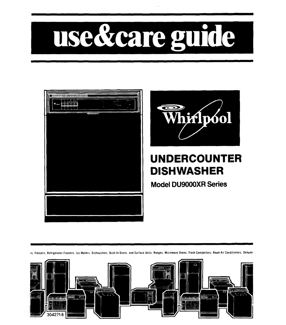 WHIRLPOOL DU9000XR SERIES USE & CARE MANUAL Pdf Download ManualsLib